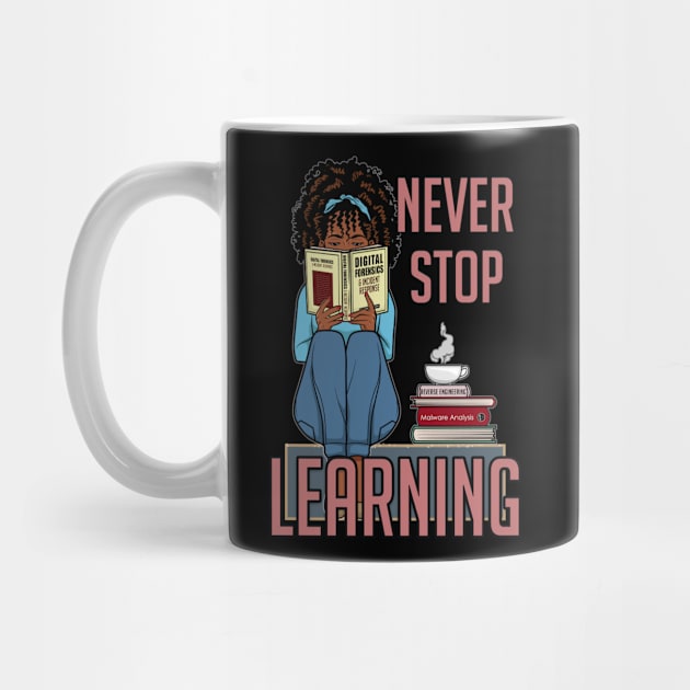 Never Stop Learning by DFIR Diva